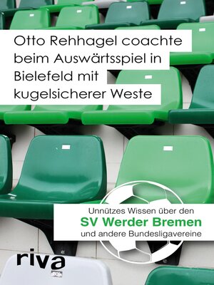 cover image of Otto Rehhagel coachte beim Auswärtsspiel in Bielefeld mit kugelsicherer Weste